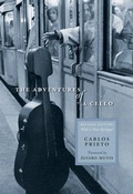 Cover: The Adventures of a Cello - University of Texas Press