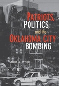 Cover: Patriots, Politics, and the Oklahoma City Bombing - Cambridge University Press