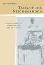 Cover: Tales of the Neighborhood - University of California Press