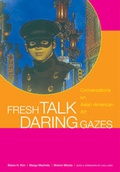 Cover: Fresh Talk/Daring Gazes - University of California Press