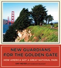 Cover: New Guardians for the Golden Gate - University of California Press
