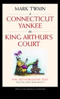 Cover: A Connecticut Yankee in King Arthur's Court - University of California Press