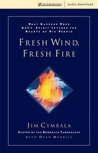 Enlarge image Cover: Fresh Wind, Fresh Fire - Zondervan