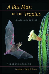 Enlarge image Cover: A Bat Man in the Tropics - University of California Press