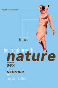 Enlarge image Cover: The Trouble with Nature - University of California Press
