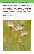 Cover: Introduction to California Spring Wildflowers of the Foothills, Valleys, and Coast - University of California Press