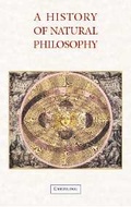 Cover: A History of Natural Philosophy - Cambridge University Press