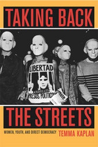 Enlarge image Cover: Taking Back the Streets - University of California Press