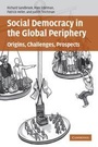 Cover: Social Democracy in the Global Periphery - Cambridge University Press