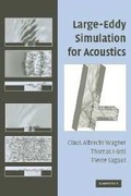 Cover: Large-Eddy Simulation for Acoustics - Cambridge University Press
