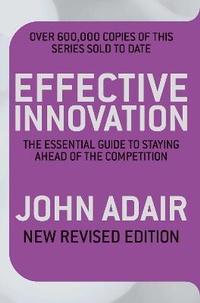 Abbildung von: Effective Innovation REVISED EDITION - Pan Books