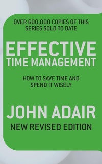 Abbildung von: Effective Time Management (Revised edition) - Pan Books