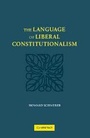 Cover: The Language of Liberal Constitutionalism - Cambridge University Press