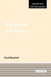 Enlarge image Cover: The Syntax of French - Cambridge University Press