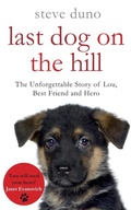 Cover: The Last Dog on the Hill - Pan Books