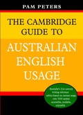 Cover: The Cambridge Guide to Australian English Usage - Cambridge University Press