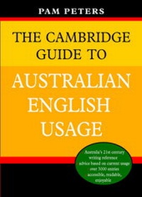 Enlarge image Cover: The Cambridge Guide to Australian English Usage - Cambridge University Press