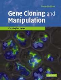 Enlarge image Cover: Gene Cloning and Manipulation - Cambridge University Press