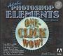 Cover: Adobe Photoshop Elements One-Click Wow! - Peachpit Press Publications