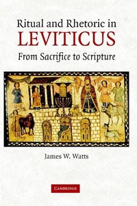 Enlarge image Cover: Ritual and Rhetoric in Leviticus - Cambridge University Press