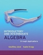 Cover: Introductory and Intermediate Algebra through Applications - Pearson