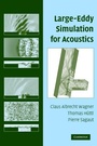 Cover: Large-Eddy Simulation for Acoustics - Cambridge University Press