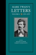 Cover: Mark Twain's Letters, Volume 6 - University of California Press