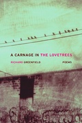 Cover: A Carnage in the Lovetrees - University of California Press