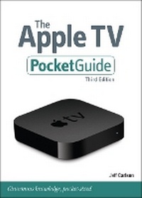 Abbildung von: The Apple TV Pocket Guide - Peachpit Press Publications