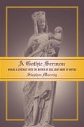 Cover: A Gothic Sermon - University of California Press