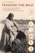 Cover: Tending the Wild - University of California Press