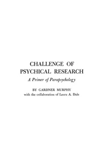 Enlarge image Cover: Challenge of Psychical Research - Praeger Publishers Inc