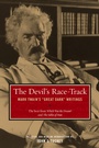 Cover: The Devil's Race-Track - University of California Press