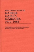 Cover: Bibliographic Guide to Gabriel Garcia Marquez, 1979-1985. - Greenwood Press