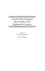 Cover: Events That Changed the World in the Eighteenth Century - Greenwood Press