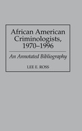 Cover: African American Criminologists, 1970-1996 - Greenwood Press