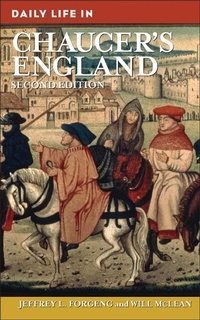Enlarge image Cover: Daily Life in Chaucer's England - Greenwood Press