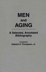 Cover: Men and Aging - Greenwood Press