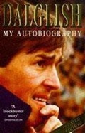 Cover: Kenny Dalglish My Autobiography - Hodder Paperback