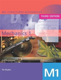 Abbildung von: MEI Mechanics 1 3rd Edition - Hodder Education