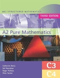 Cover: MEI A2 Pure Mathematics (C3 and C4) Third Edition - Hodder Education