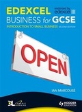 Cover: Edexcel Business for GCSE: Introduction to Small Business 2e - Hodder Education