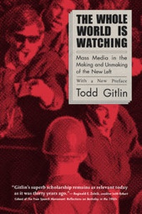 Enlarge image Cover: The Whole World Is Watching - University of California Press