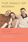 Cover: The Family of Woman - University of California Press