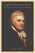 Cover: Charles Willson Peale - University of California Press