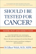 Cover: Should I Be Tested for Cancer? - University of California Press