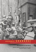Cover: Assignment Shanghai - University of California Press