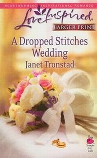 Enlarge image Cover: A Dropped Stitches Wedding - Love Inspired Larger Print