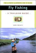 Cover: A Trailside Guide: Fly Fishing - WW Norton & Co