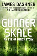 Cover: Gunner Skale: An Eye of Minds Story (The Mortality Doctrine) - Delacorte Press